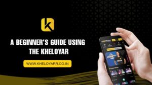 Read more about the article Kheloyar The Complete Beginner’s Guide