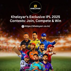 Read more about the article Kheloyar’s Exclusive IPL 2025 Contests: Join, Compete & Win