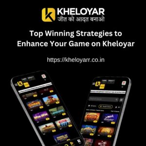 Read more about the article Top Winning Strategies to Improve Your Game on Kheloyar