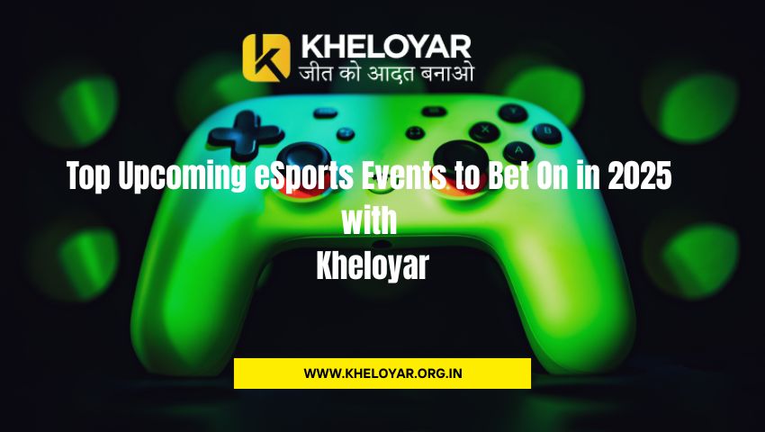 Read more about the article Top Upcoming eSports Events to Bet On in 2025 with Kheloyar