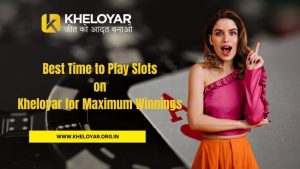 Read more about the article Best Time to Play Slots on Kheloyar for Maximum Winnings