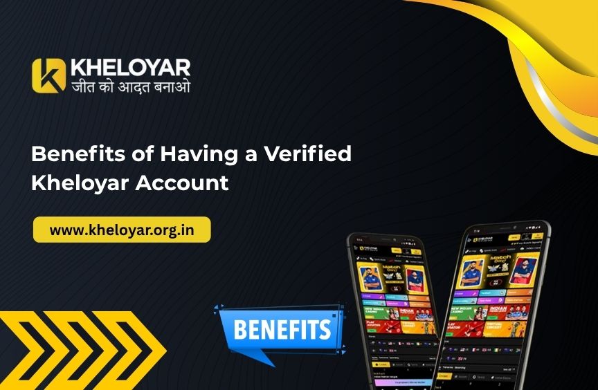 Read more about the article Benefits of Having a Verified Kheloyar Account